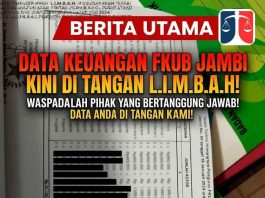 SKANDAL DANA HIBAH FKUB KOTA JAMBI: Saat Almarhum “Bangkit” Menandatangani SPJ, L.I.M.B.A.H Siap Seret Pelaku ke Meja Hukum