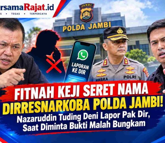 Fitnah Keji Seret Nama Dirresnarkoba Polda Jambi! Nazaruddin Tuding Deni Lapor Pak Dir, Saat Diminta Bukti Malah Bungkam